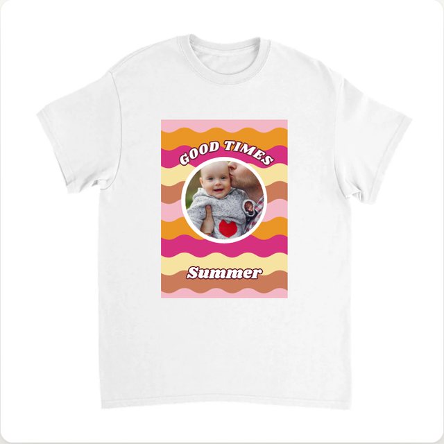 Good times theme on a T-shirt, personalised with a photo