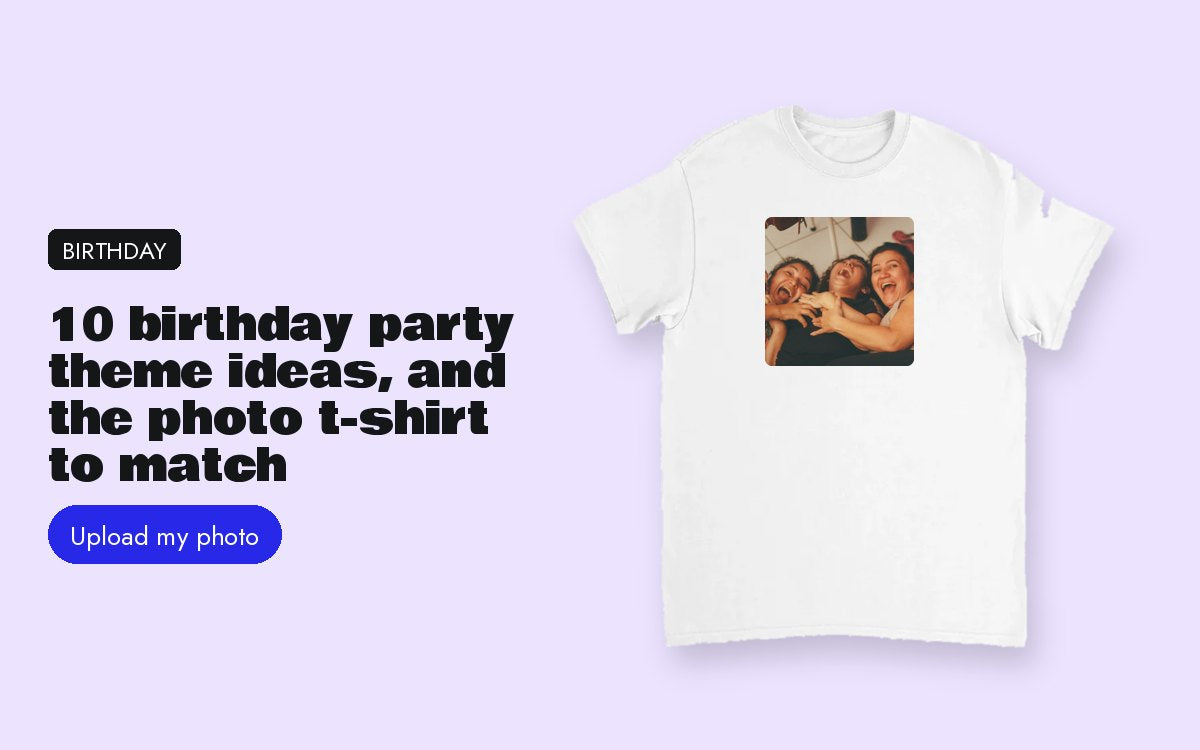 Custom t-shirt with your photo – 10 birthday party theme ideas, and the photo t-shirt to match