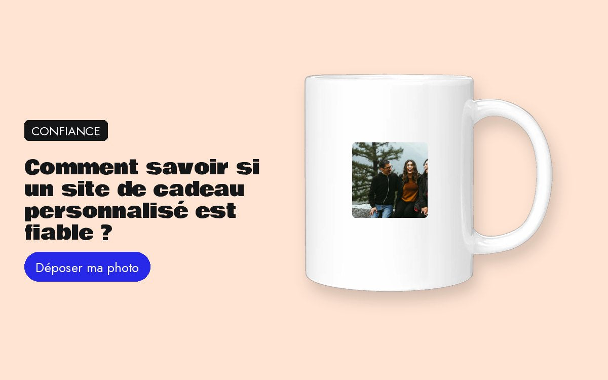 Produit personnalisé avec photo – Comment savoir si un site de cadeau personnalisé est fiable